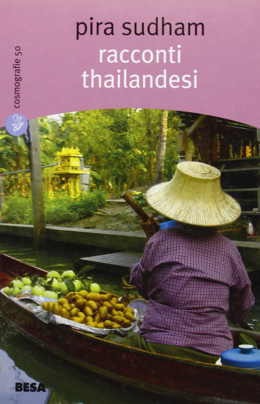Racconti thailandesi (Cosmografie) Essays & Short Stories