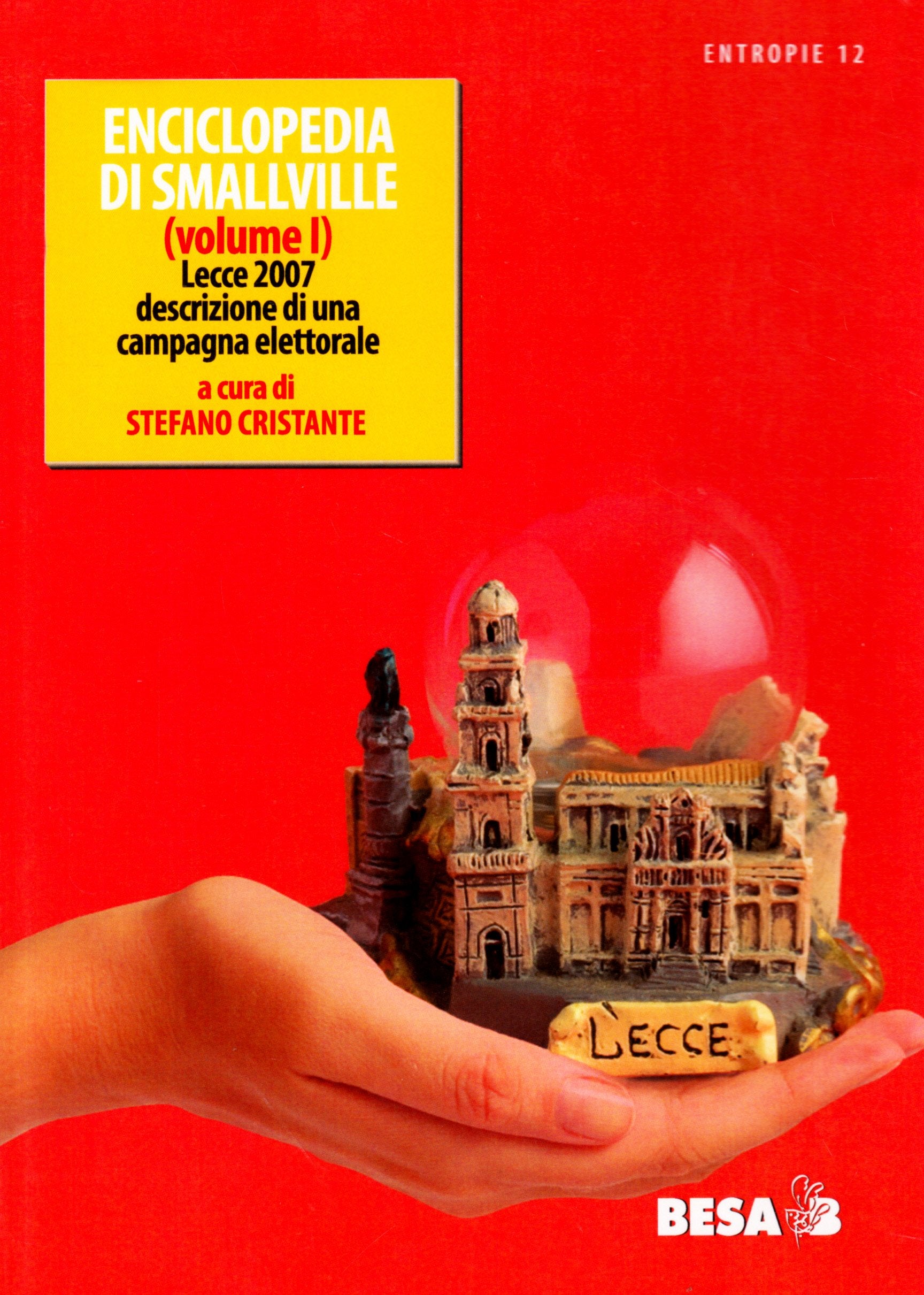 Enciclopedia di Smallville (Vol. 1) (Entropie) Politics & History