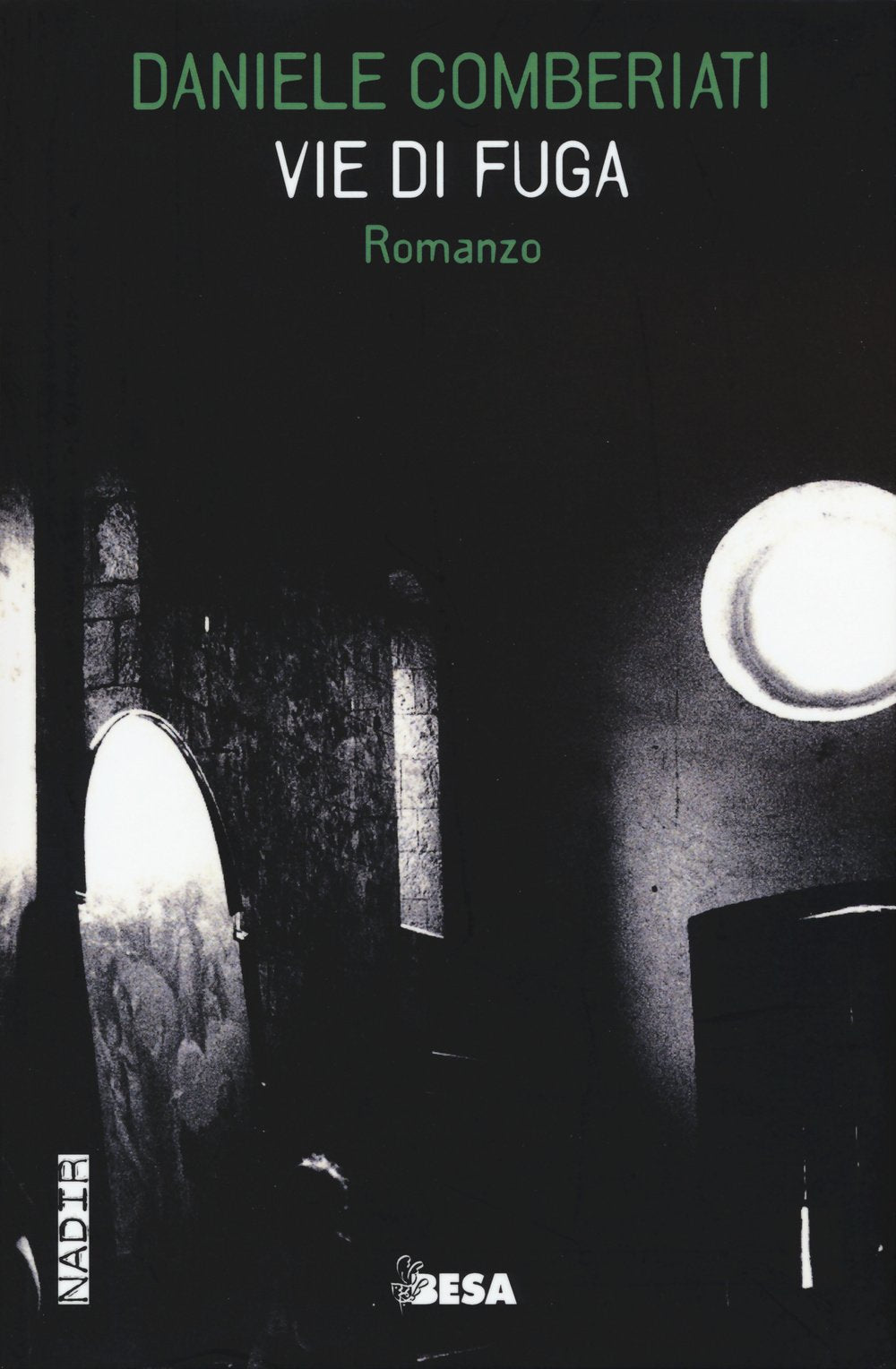 Vie di fuga (Nadir) Contemporary literature