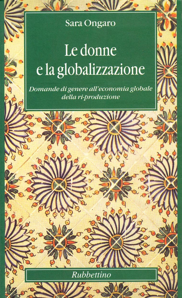 Le donne e la globalizzazione. Domande di genere all'economia globale della riproduzione book
