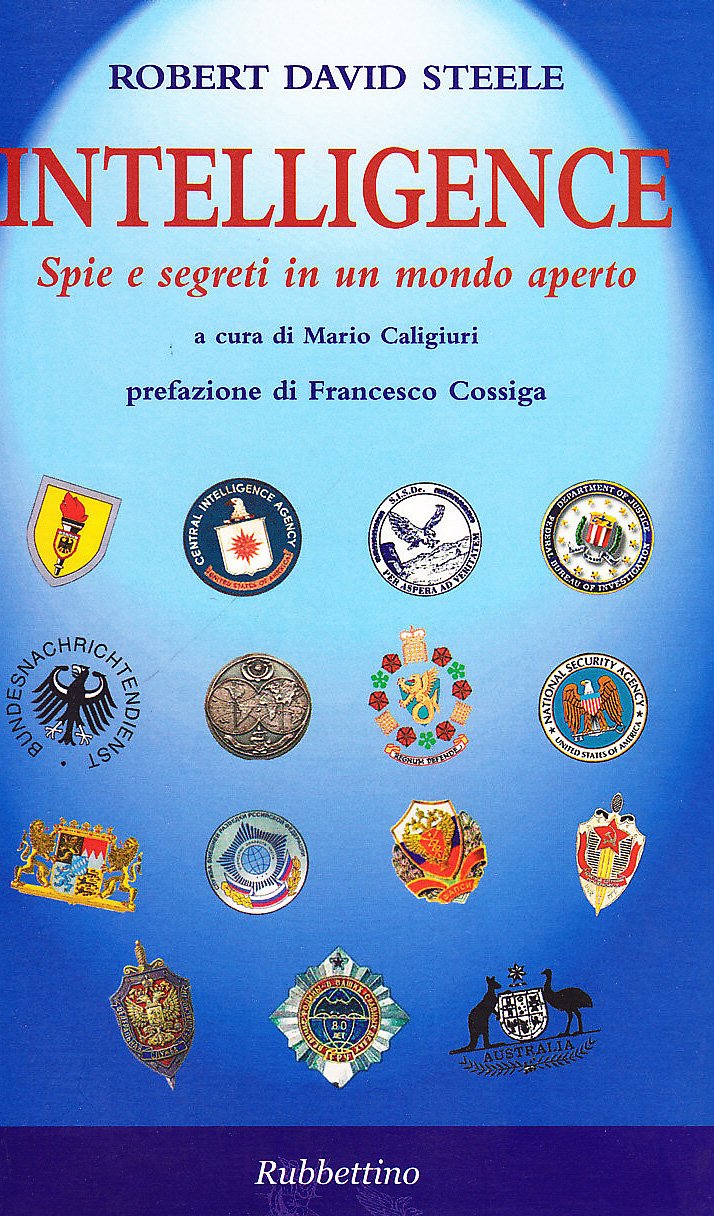 Intelligence. Spie e segreti in un mondo aperto book