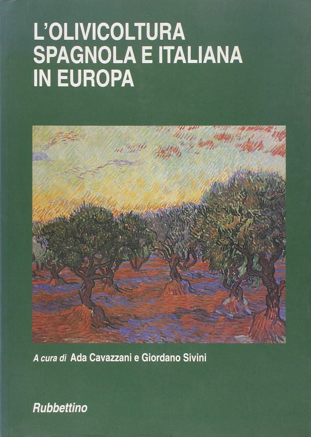 L'olivicoltura spagnola e italiana in Europa (Varia) Natural Sciences