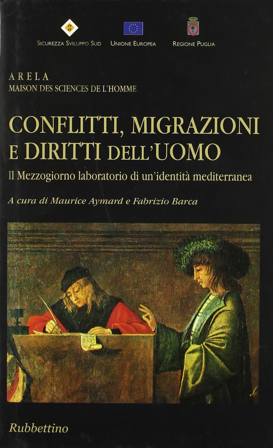 Conflitti, migrazioni e diritti dell'uomo. Il Mezzogiorno laboratorio di un'identità mediterranea book
