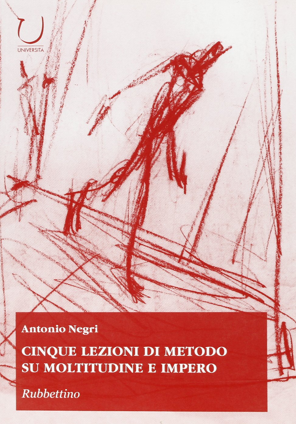 Cinque lezioni di metodo su moltitudine e impero book
