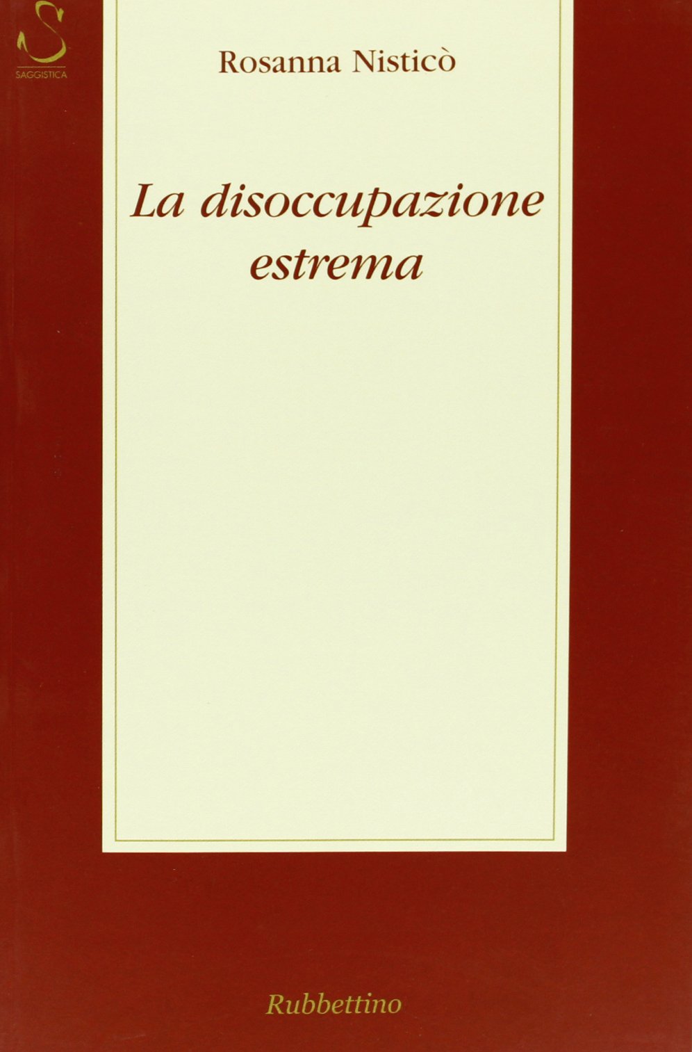 La disoccupazione estrema book