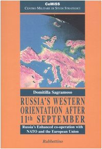 Russia's western orientation after 11th September. Russia's enhanced co-operation with NATO and the European Union book