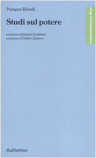 Studi sul potere (Fondazione Luigi Einaudi) Politics & History
