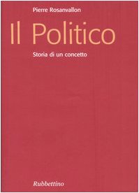 Il politico. Storia di un concetto book