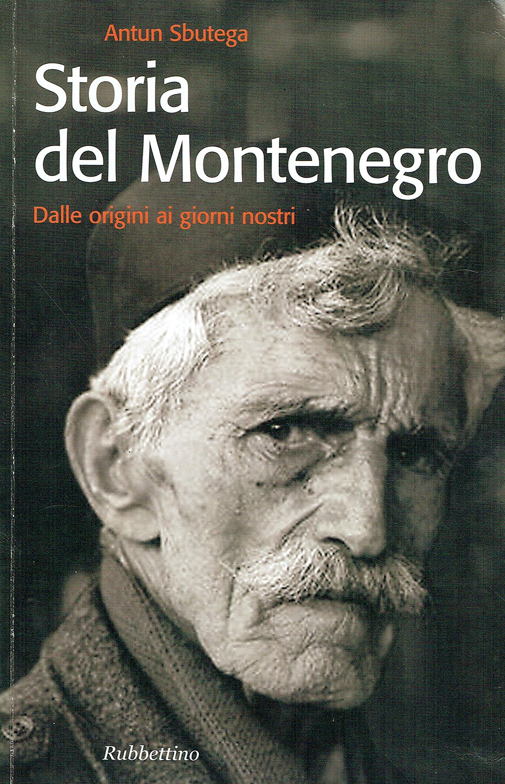 Storia del Montenegro. Dalle origini ai giorni nostri (Storie) Politics & History