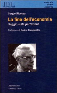 La fine dell'economia. Saggio sulla perfezione book