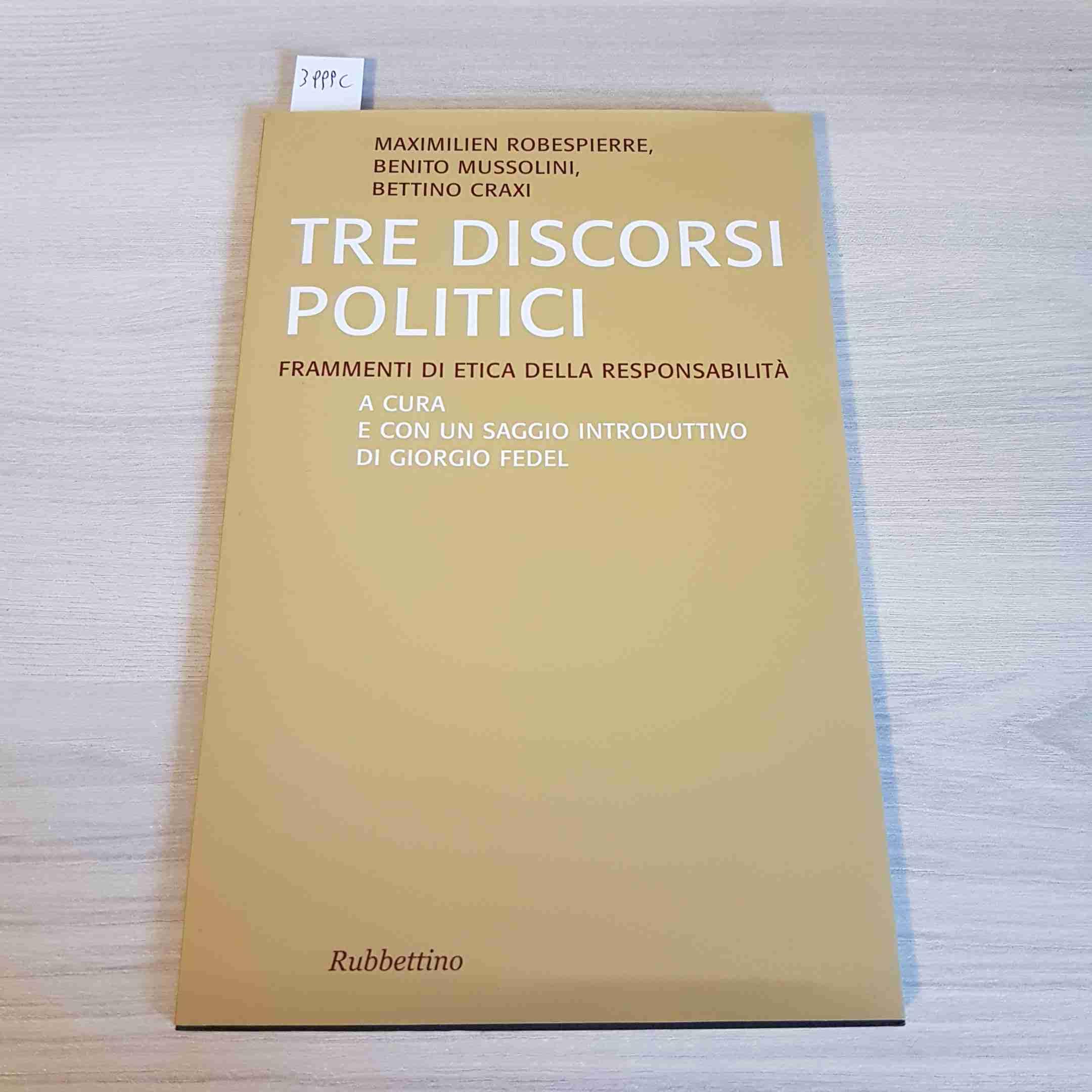Tre discorsi politici. Frammenti di etica della responsabilità book
