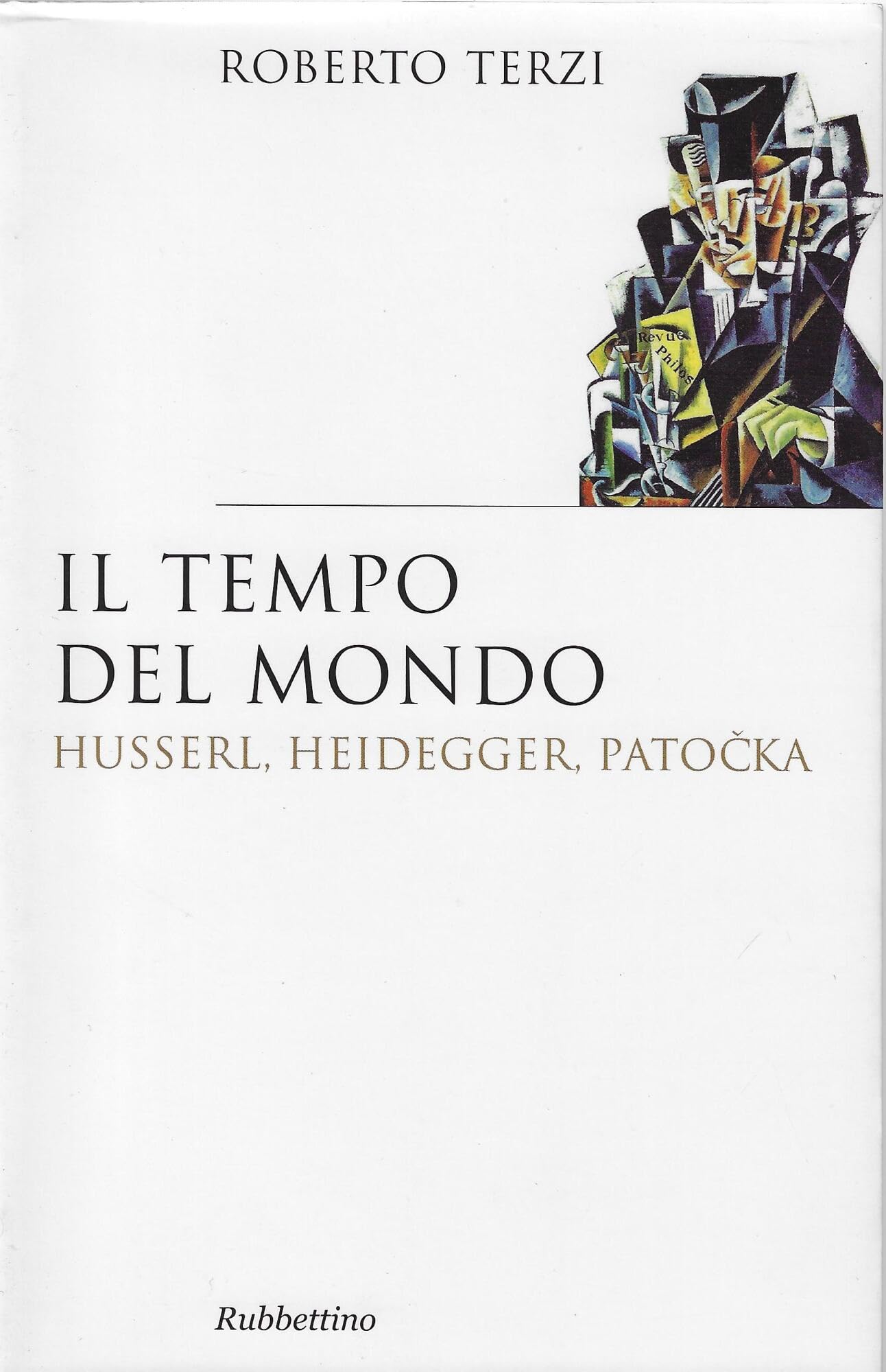 Il tempo del mondo. Husserl, Heidegger, Patocka book