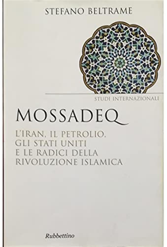 Mossadeq. L'Iran, il petrolio, gli Stati Uniti e le radici della rivoluzione islamica Memories