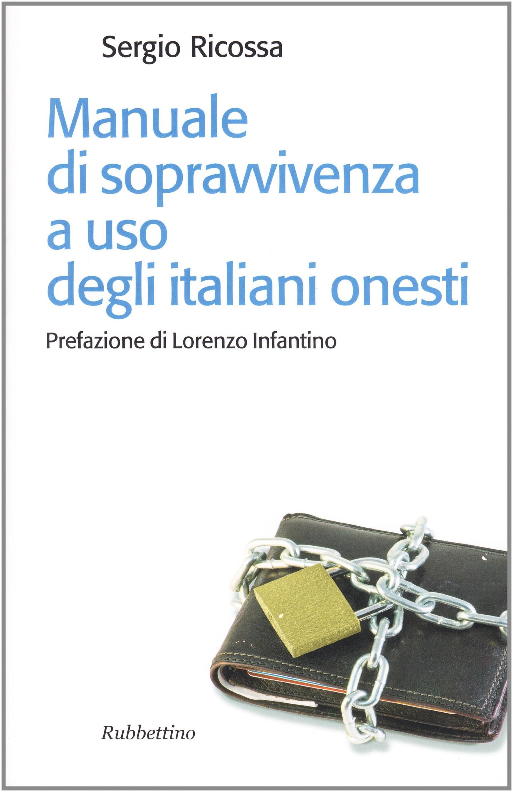 Manuale di sopravvivenza ad uso degli italiani onesti book