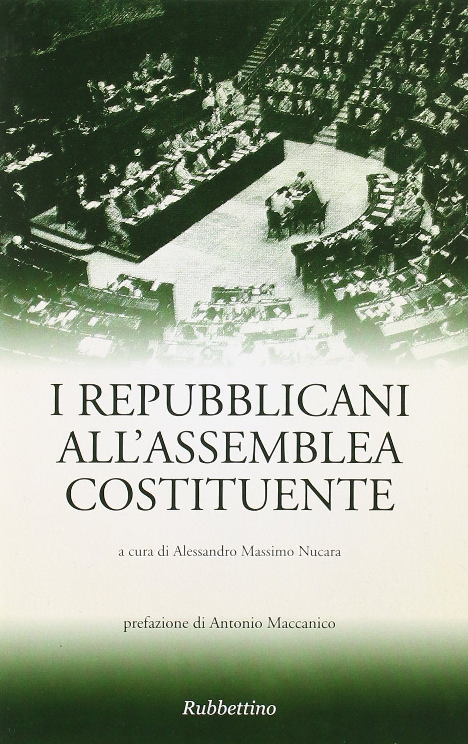 I repubblicani all'assemblea costituente book