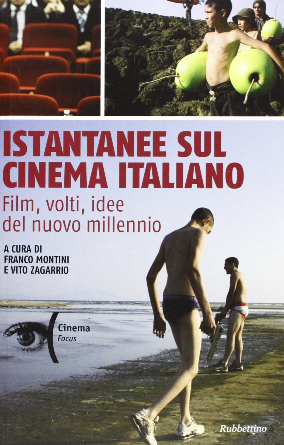 Istantanee sul cinema italiano. Film, volti, idee del nuovo millennio book