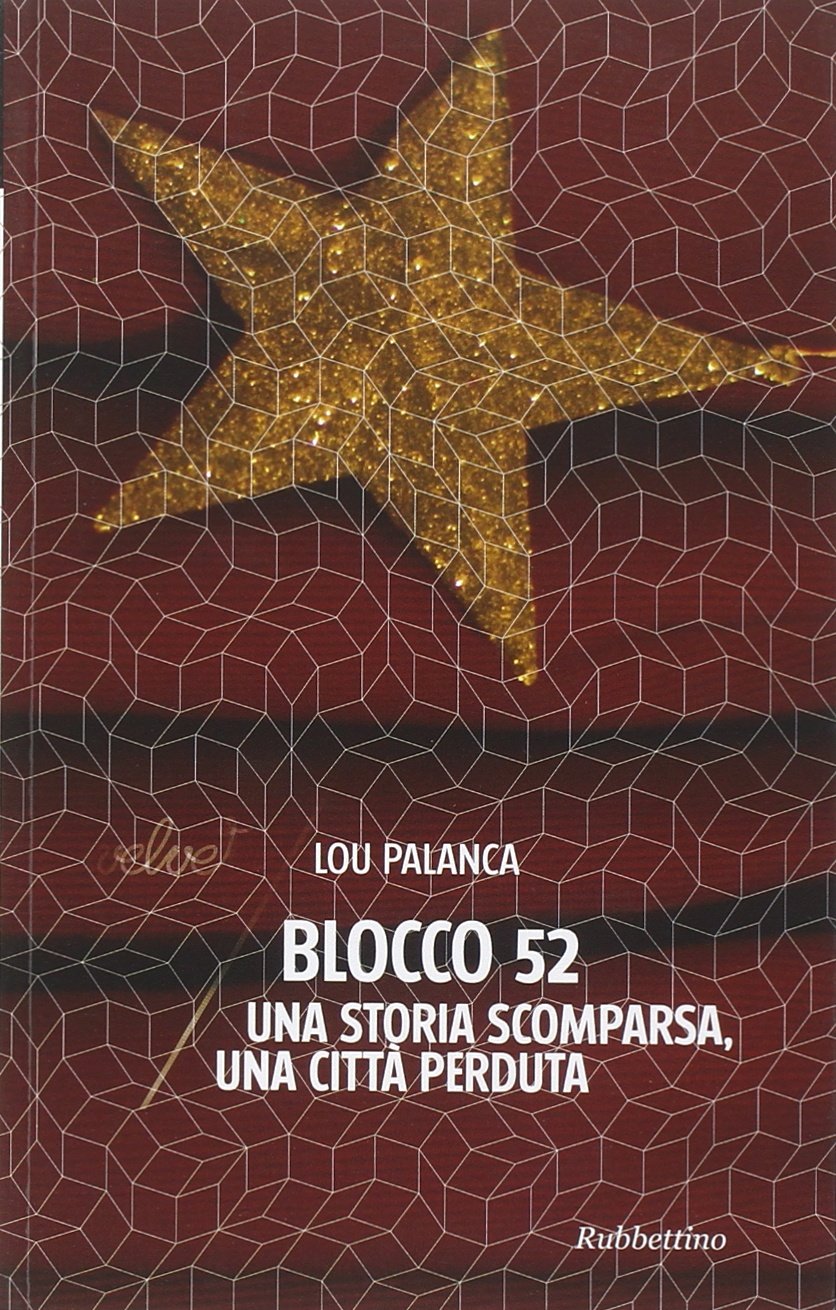 Blocco 52. Una storia scomparsa, una città perduta (Velvet) Contemporary literature