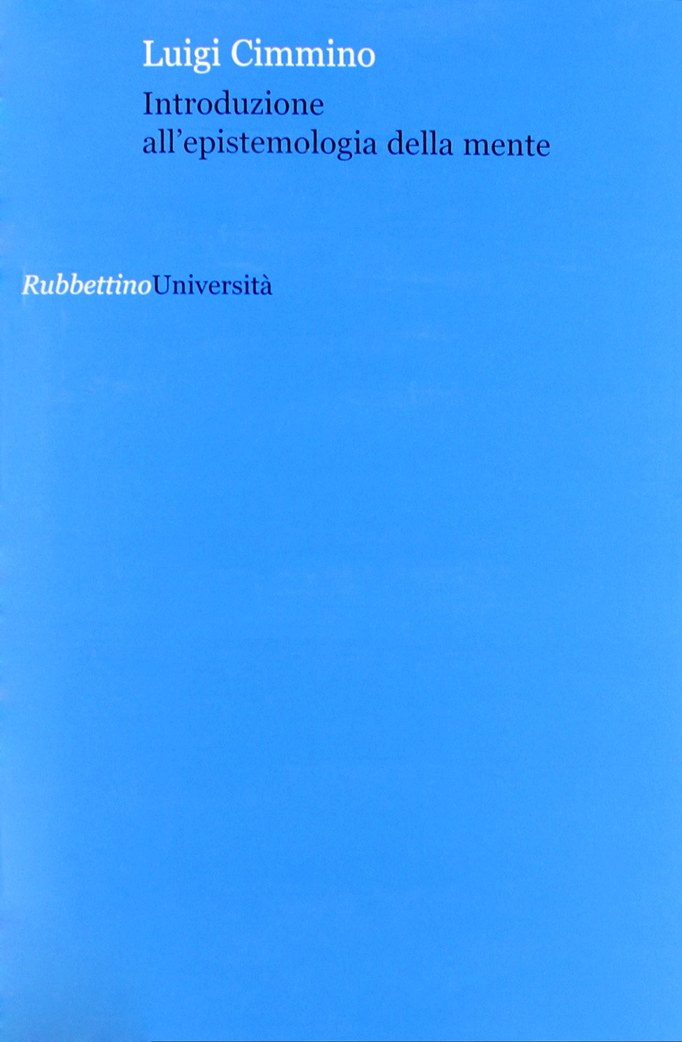Introduzione all'epistemologia della mente Philosophy