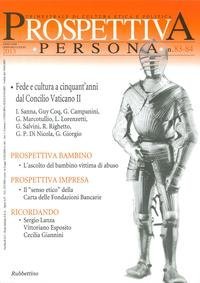 Prospettiva persona. Trimestrale di cultura, etica e politica (2013) vol. 83-84 Philosophy
