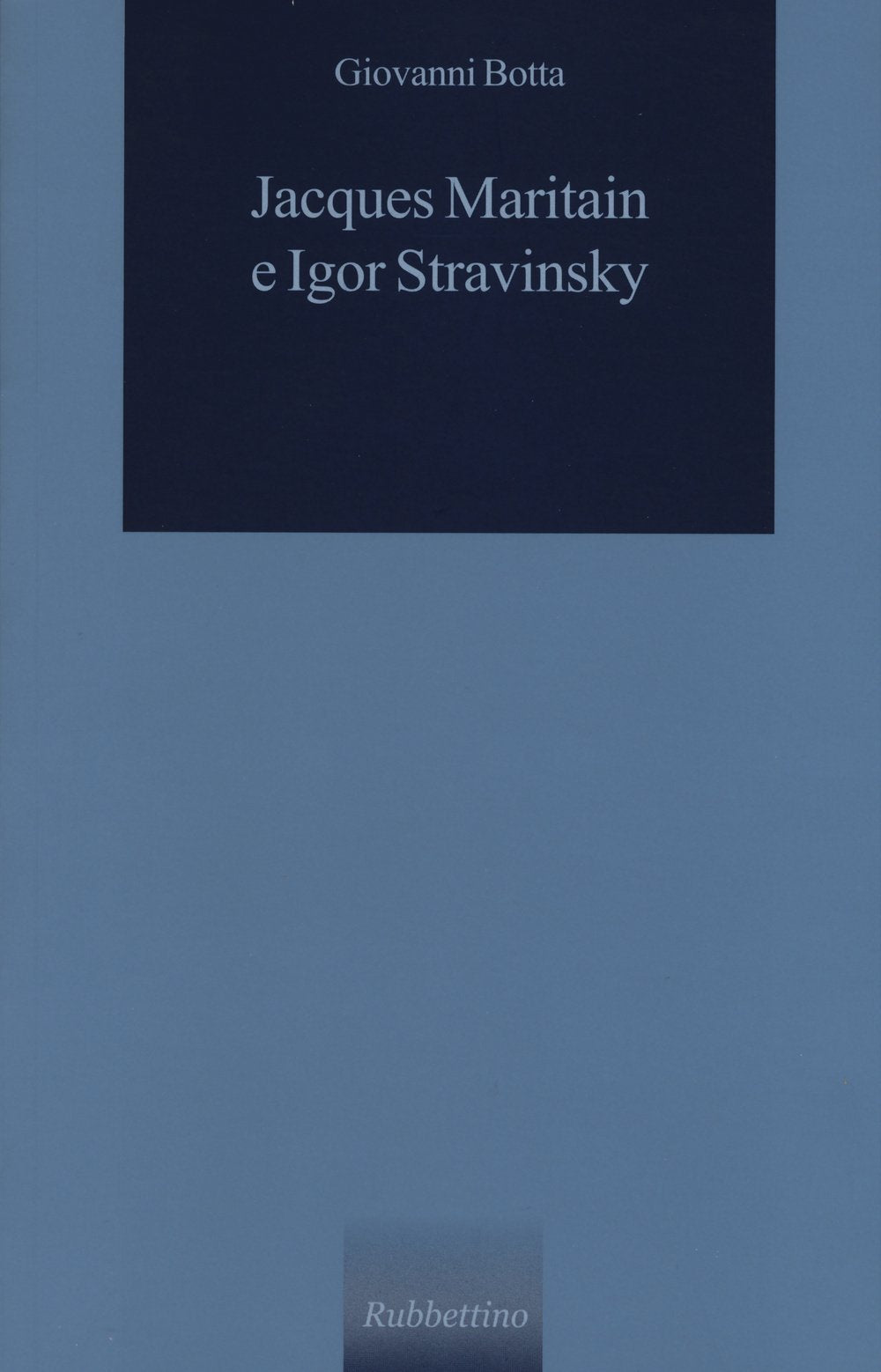 Jacques Maritain e Igor Stravinsky (Le querce verdi) Philosophy