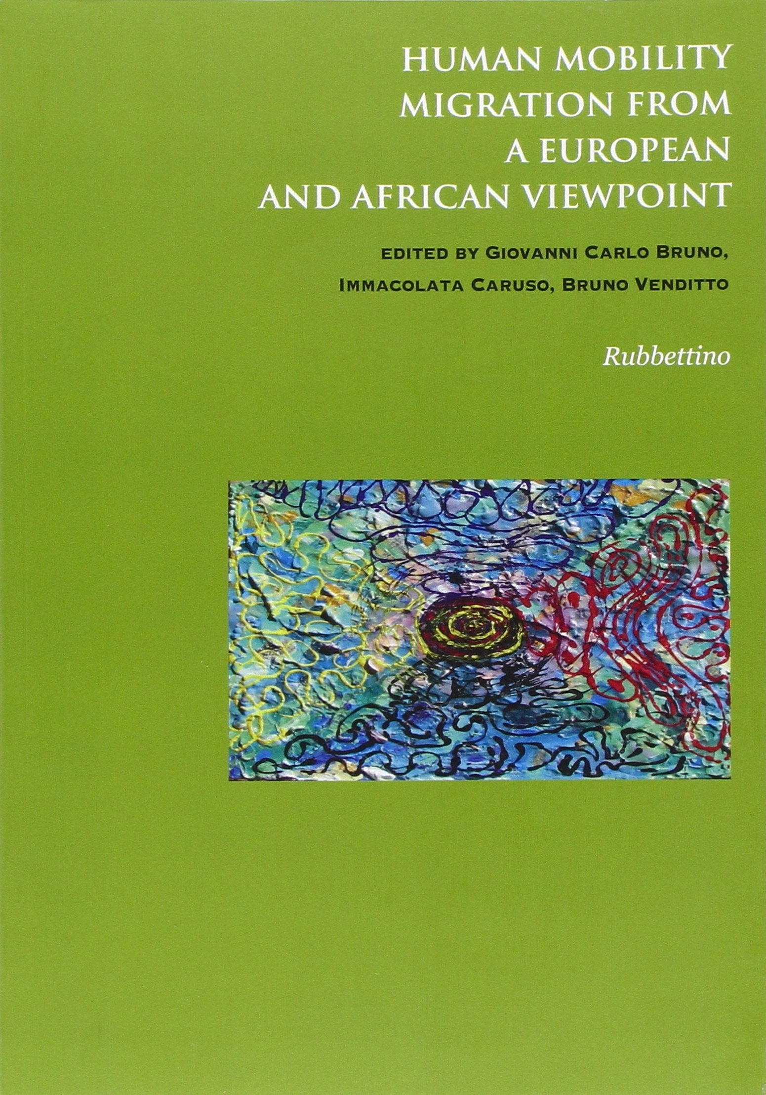 Human mobility migration from a European and African viewpoint (Varia) Books