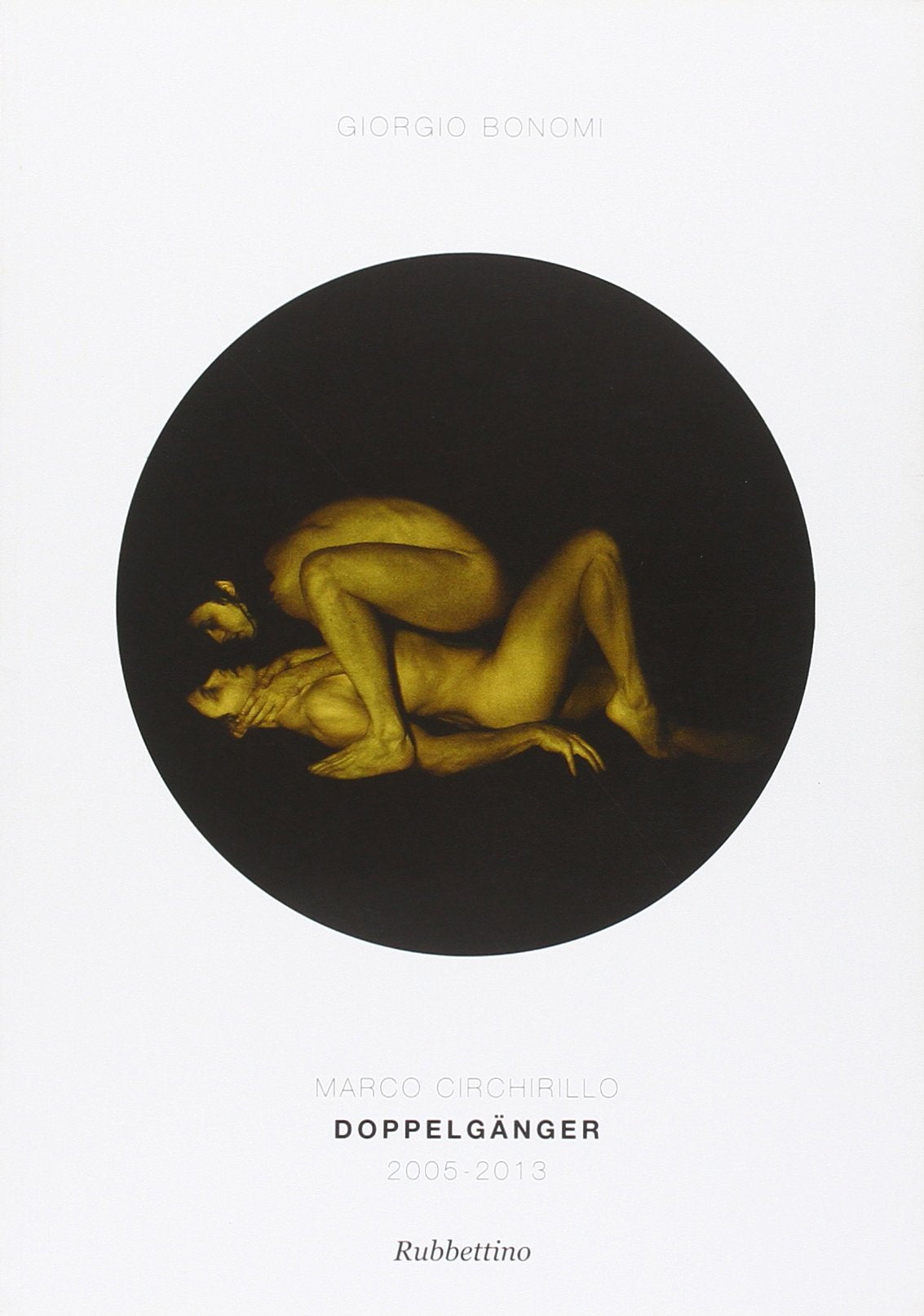 Marco Circhirillo. Doppelgänger 2005-2013 Travel