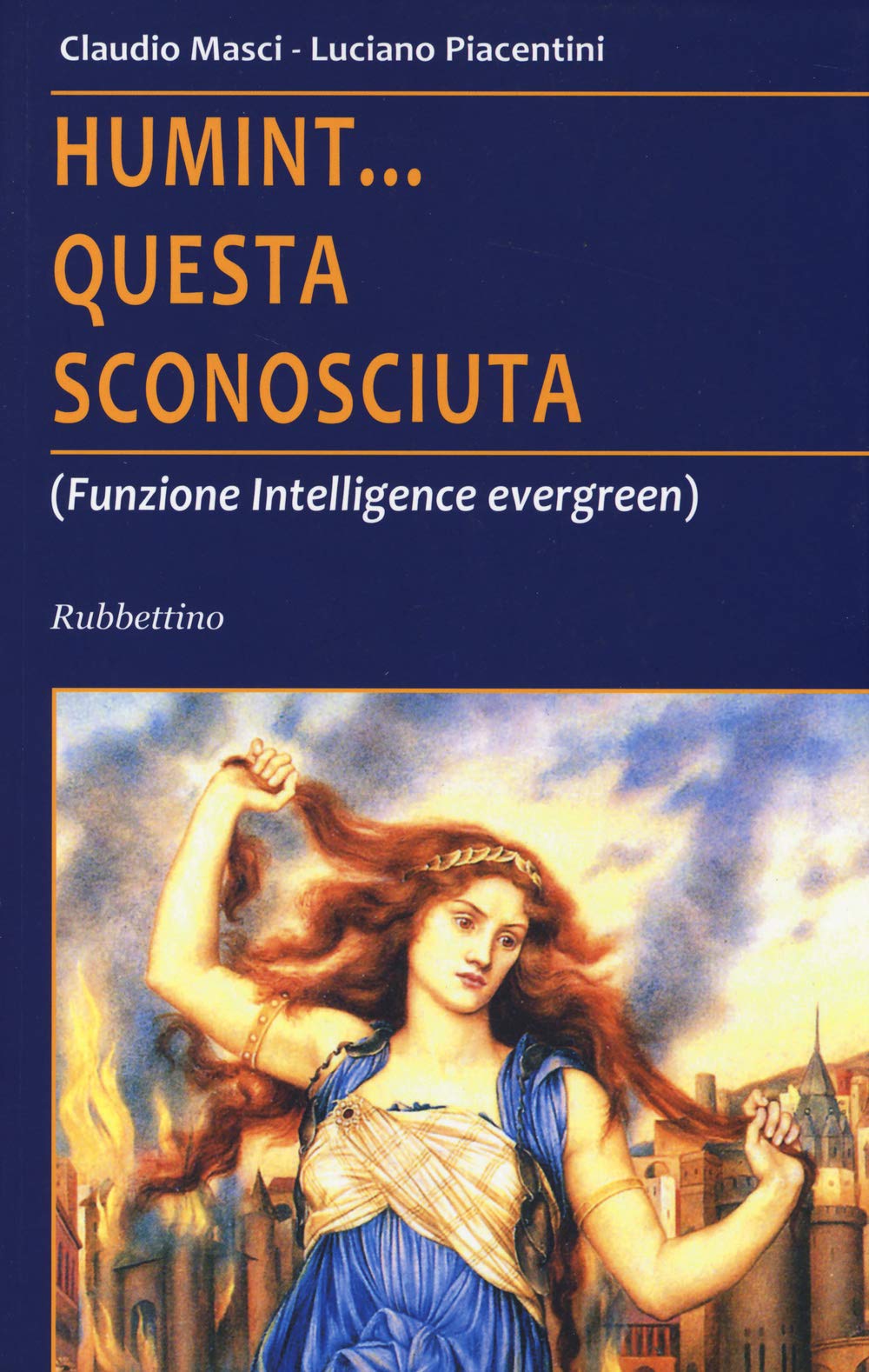 Humint... questa sconosciuta (Funzione intelligence evergreen) book
