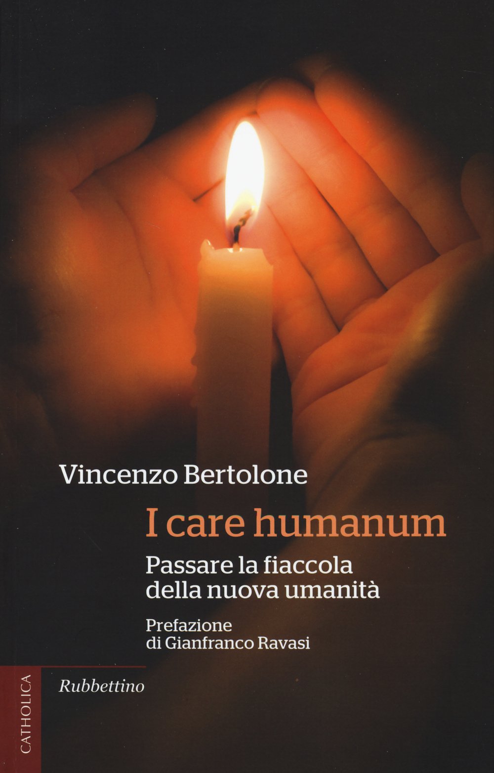 I care humanum. Passare la fiaccola della nuova umanità book