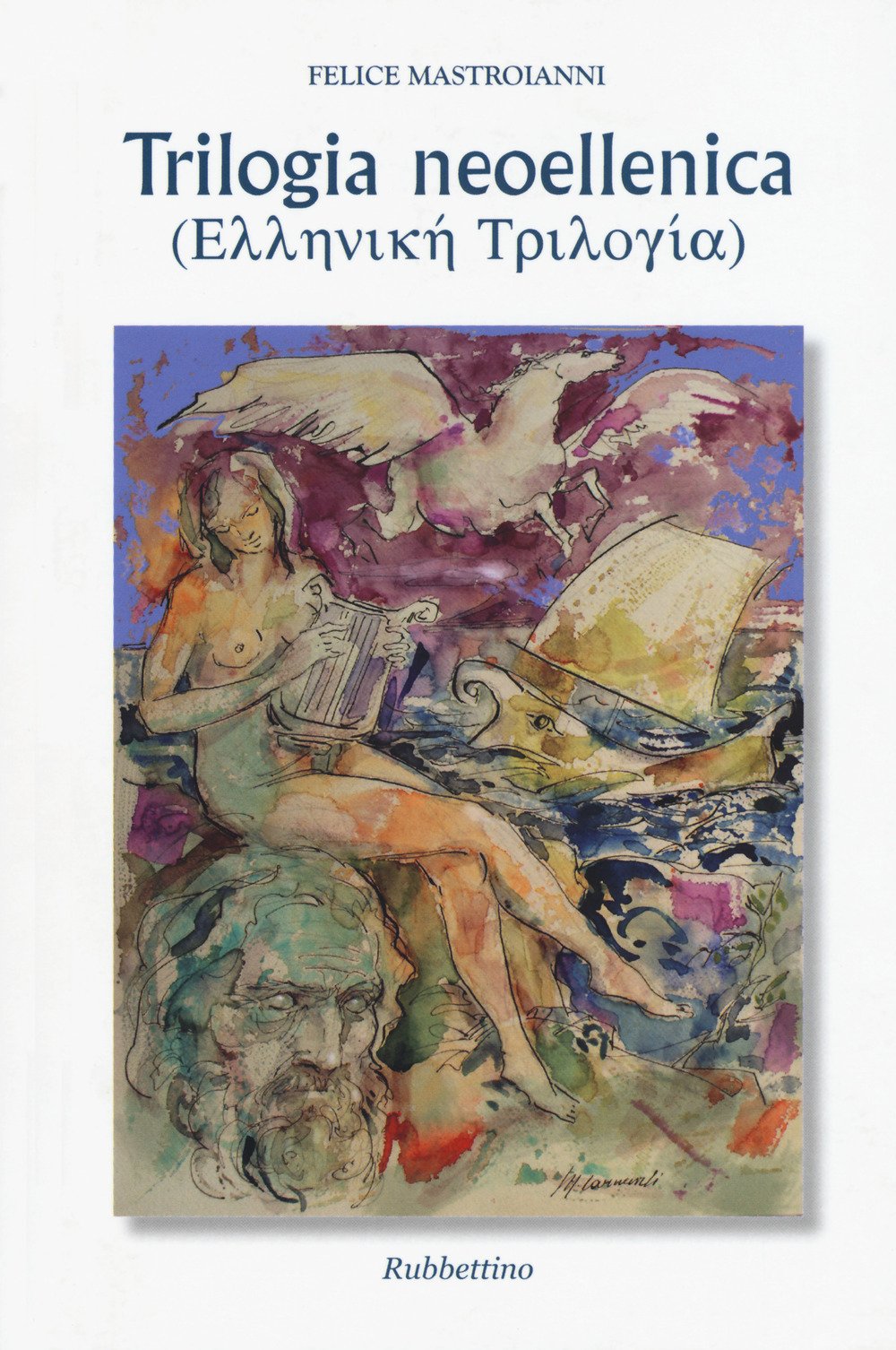 Trilogia neoellenica. Testo greco a fronte (Varia) Poetry