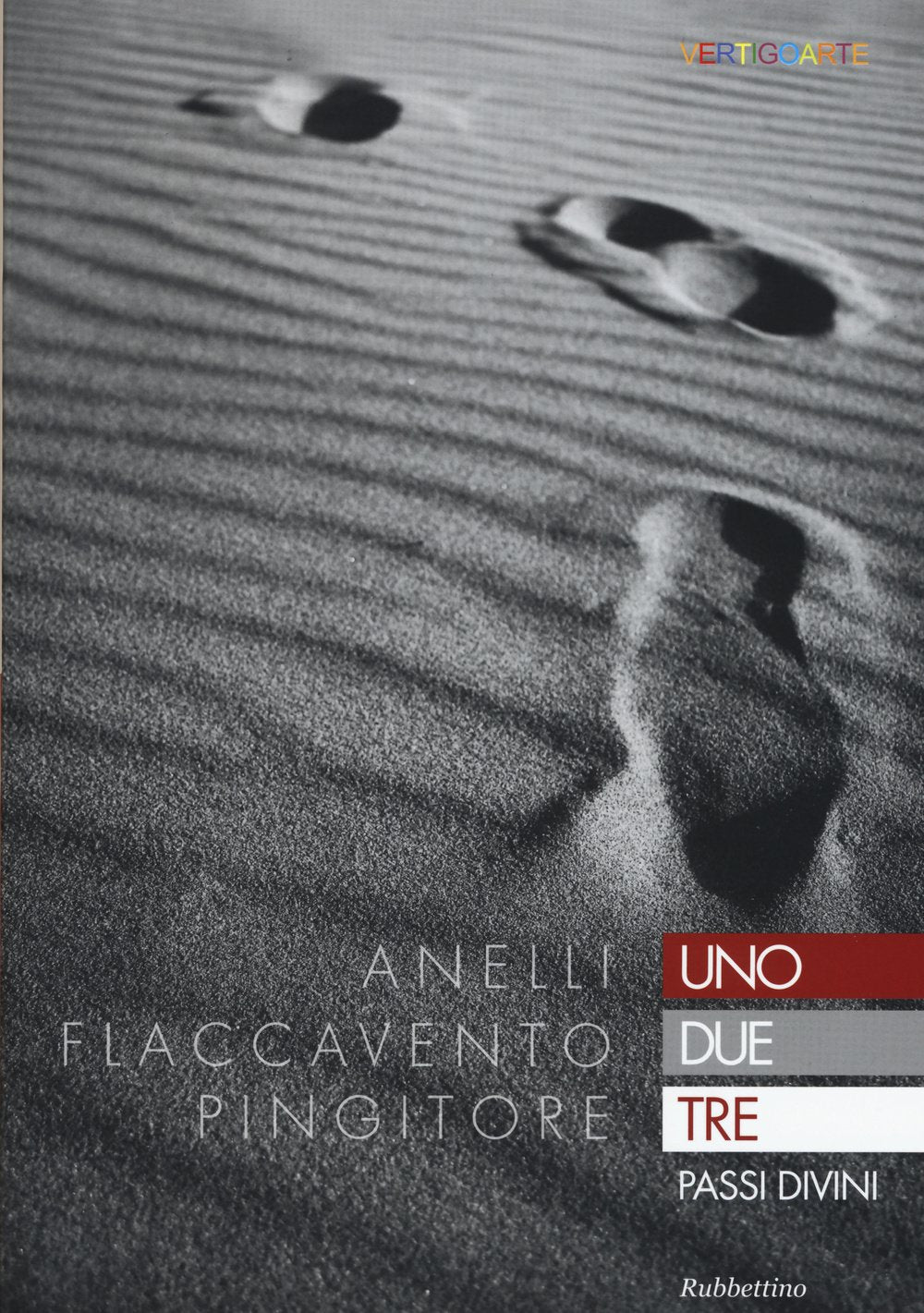 Uno due tre passi divini. Ediz. illustrata (Arte contemporanea. Testi.Saggi e monogr.) Film, Art & Culture