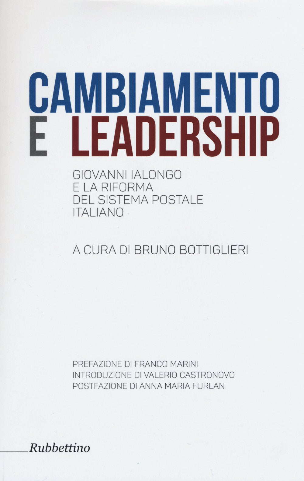 Cambiamento e leadership. Giovanni Ialongo e la riforma del sistema postale italiano book
