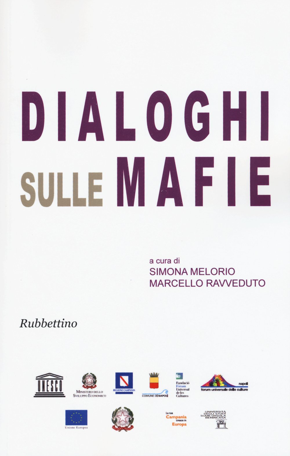 Dialoghi sulle mafie (Varia) Social Sciences