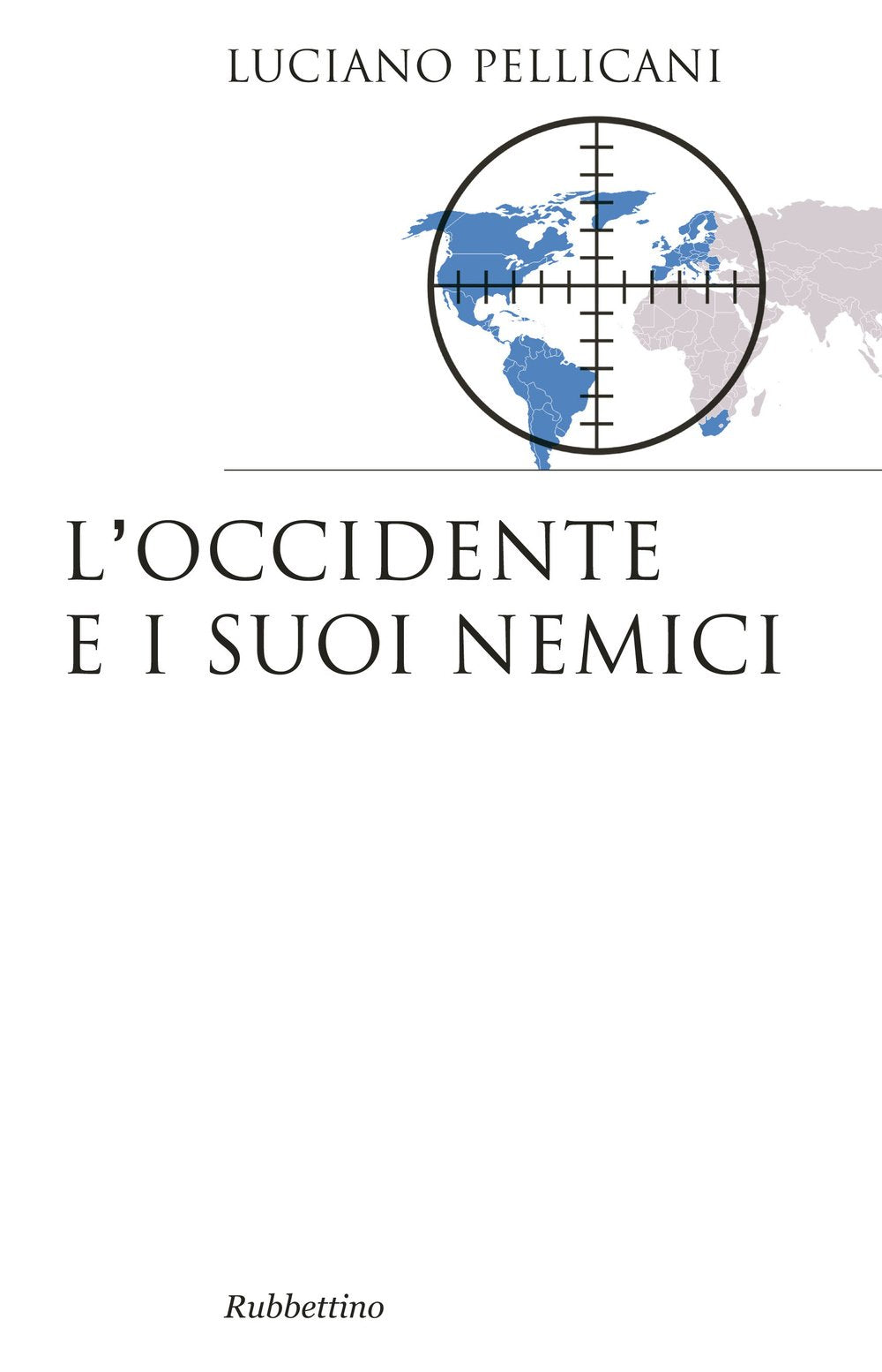L'Occidente e i suoi nemici book