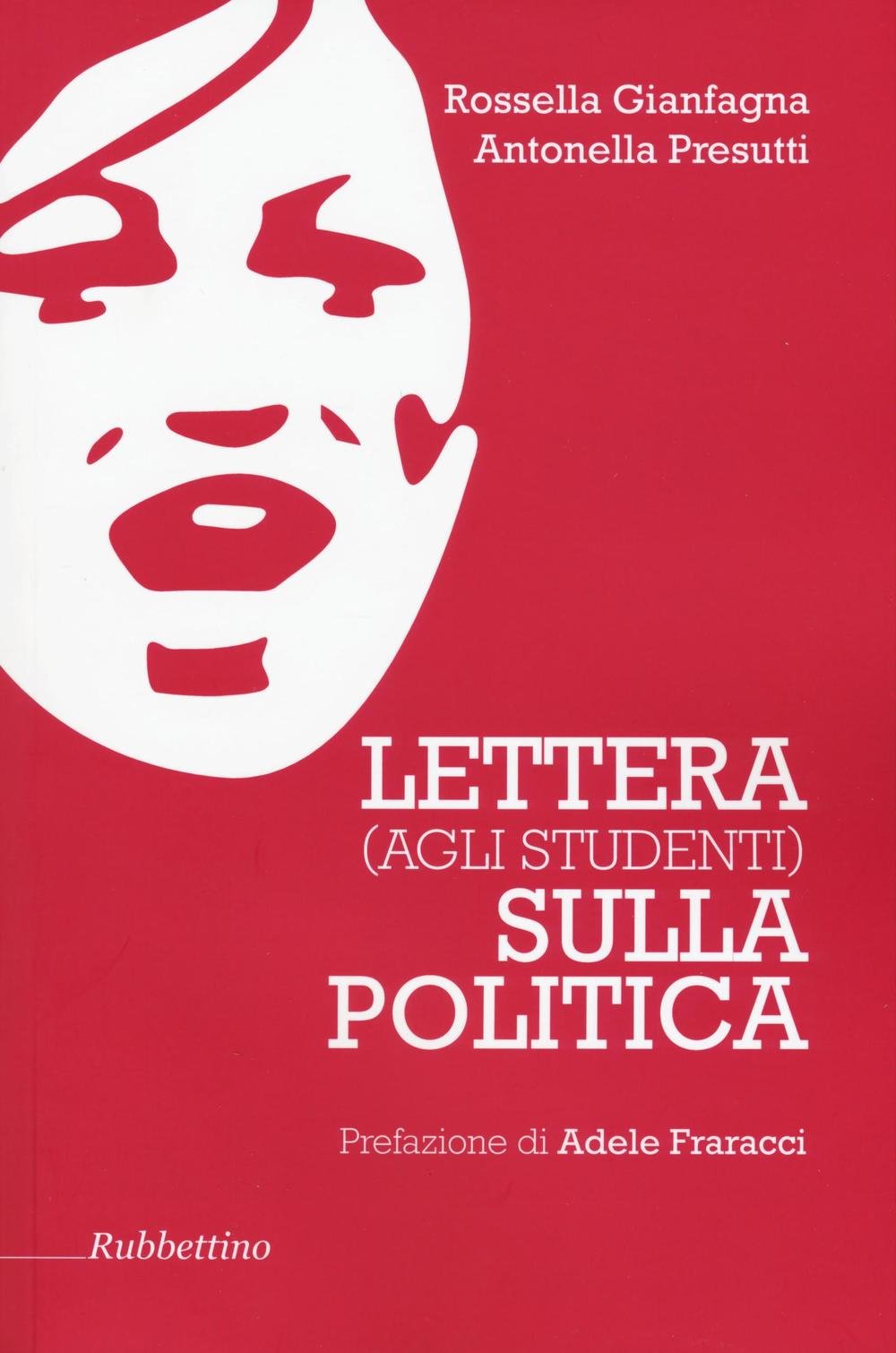 Lettera (agli studenti) sulla politica (Varia) Politics & History