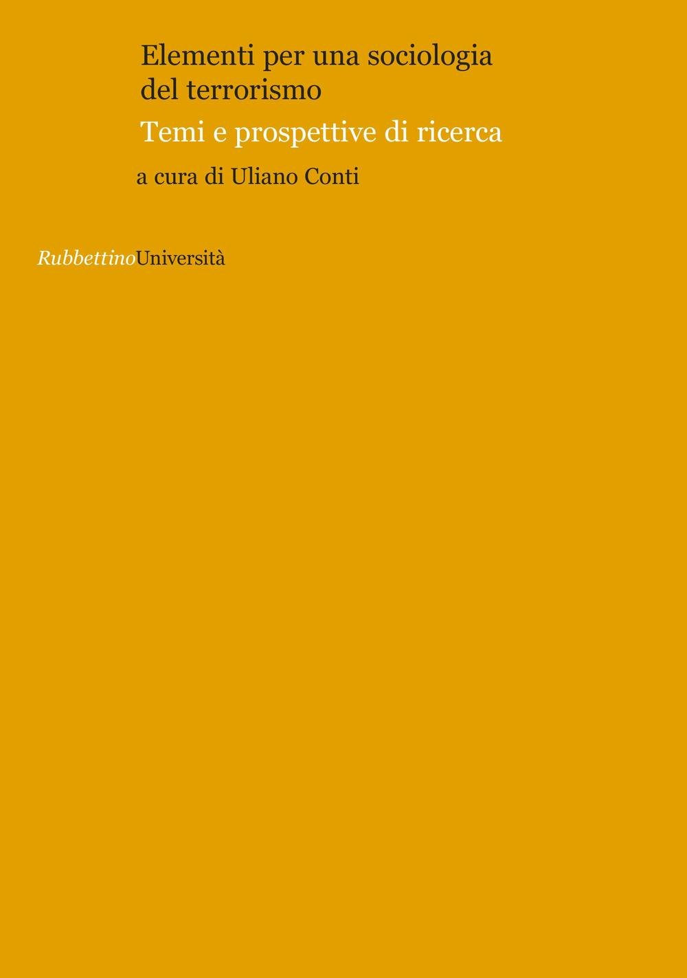 Elementi per una sociologia del terrorismo. Temi e prospettive di ricerca book