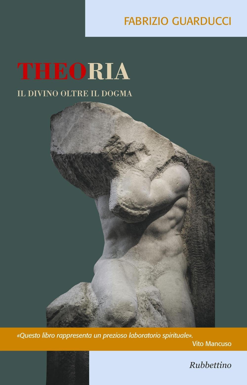 Theoria. Il divino oltre il dogma (Sintonia) Religion & Esotericism
