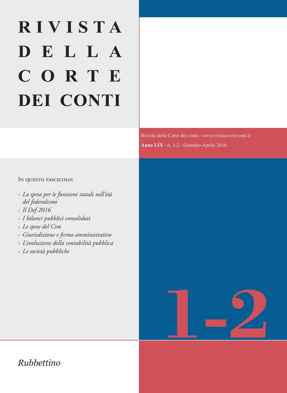 Rivista della Corte dei Conti (2016) (Vol. 1-2) (Le riviste) General education