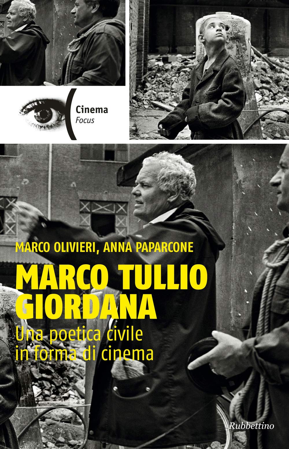 Marco Tullio Giordana. Una poetica civile in forma di cinema book