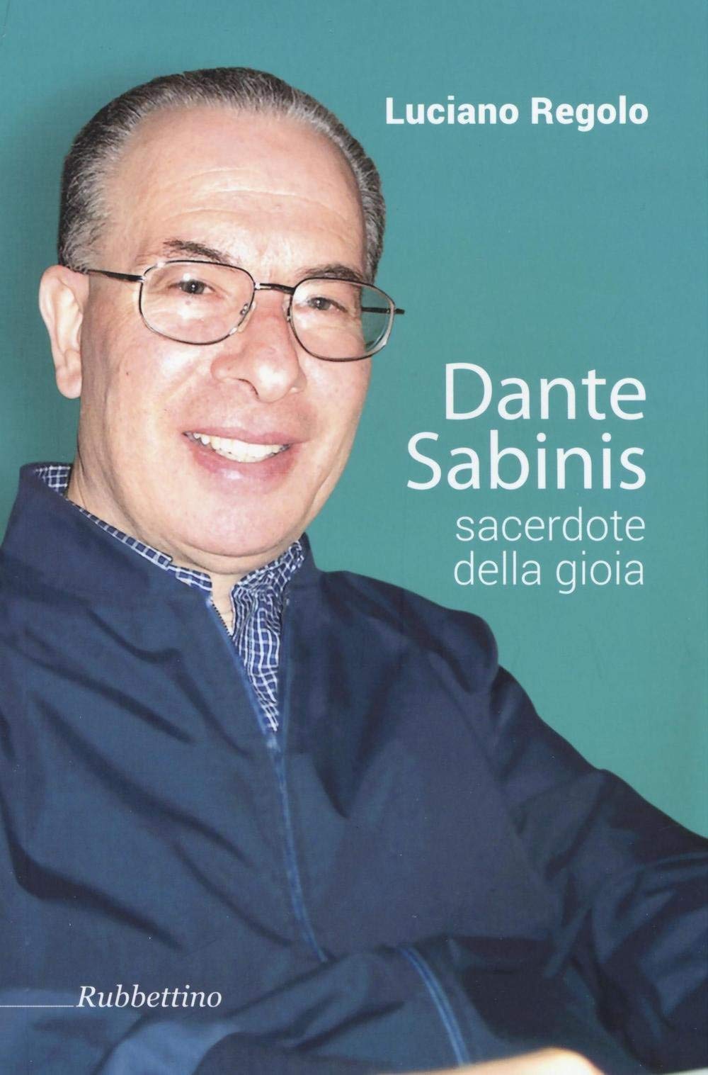 Dante Sabinis sacerdote della gioia (Varia) Politics & History
