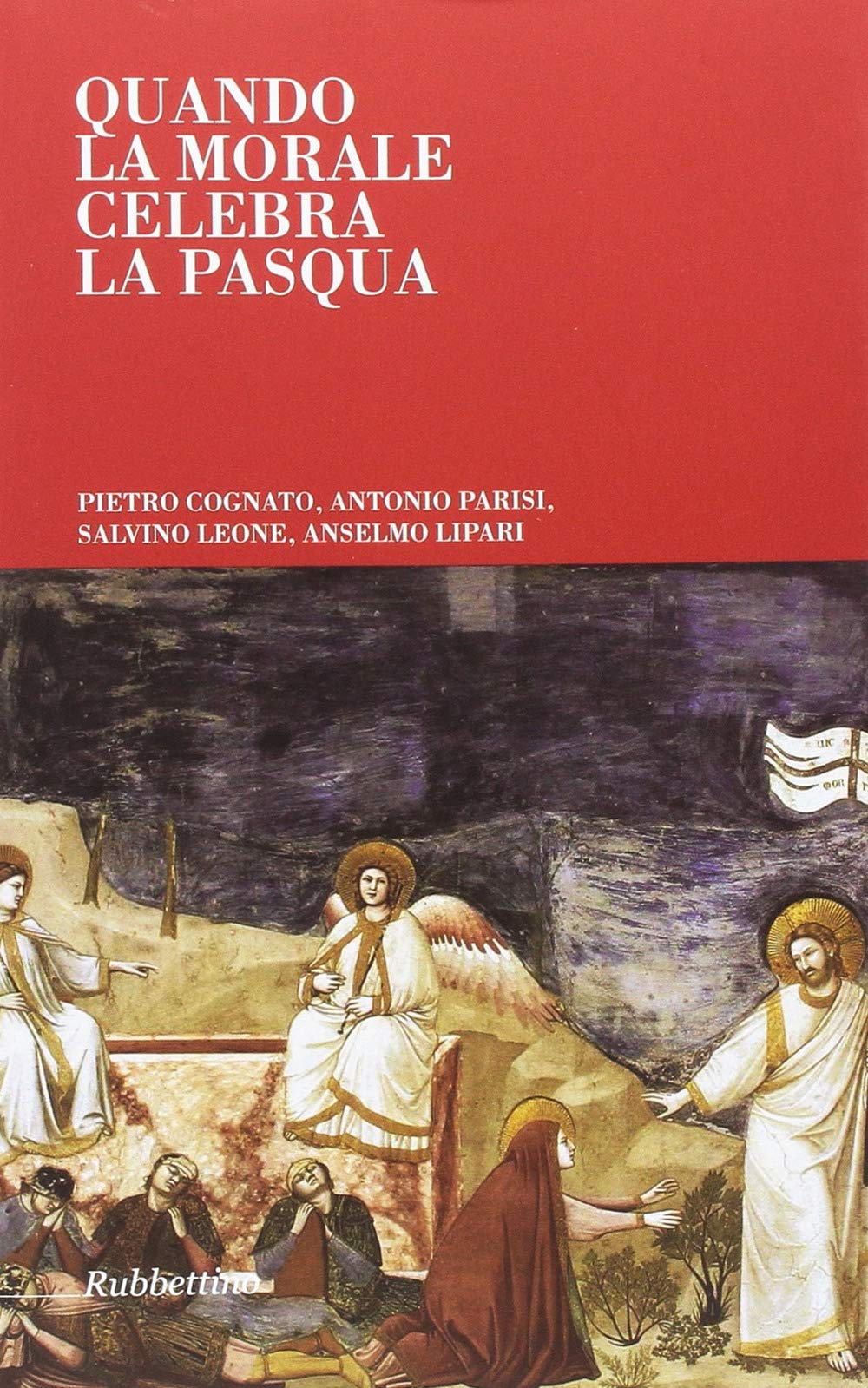 Quando la morale celebra la Pasqua (Arazzi) Religion & Esotericism