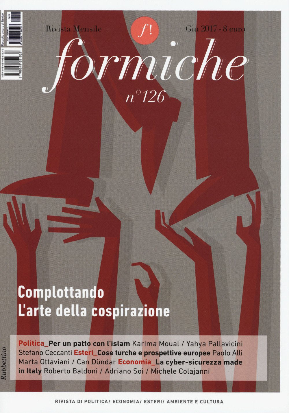 Formiche. Complottando. L'arte della cospirazione (2017) (Vol. 126) (Le riviste) Books