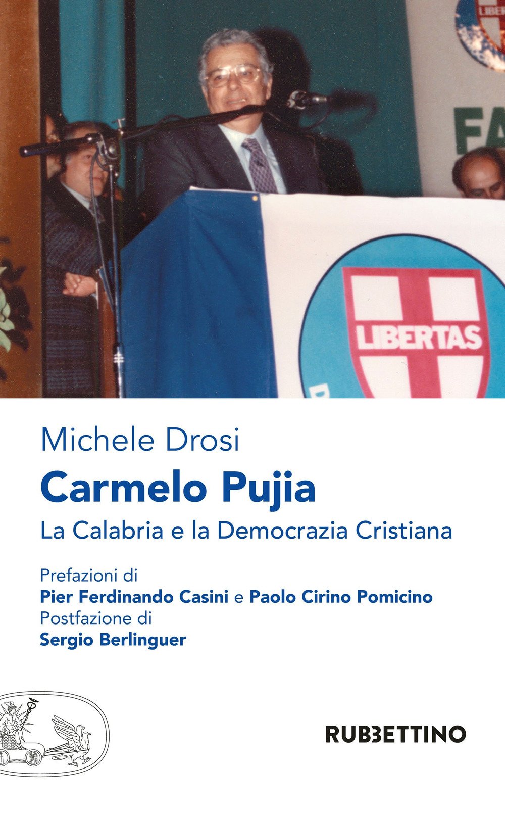 Carmelo Pujia. La Calabria e la Democrazia Cristiana Social Sciences