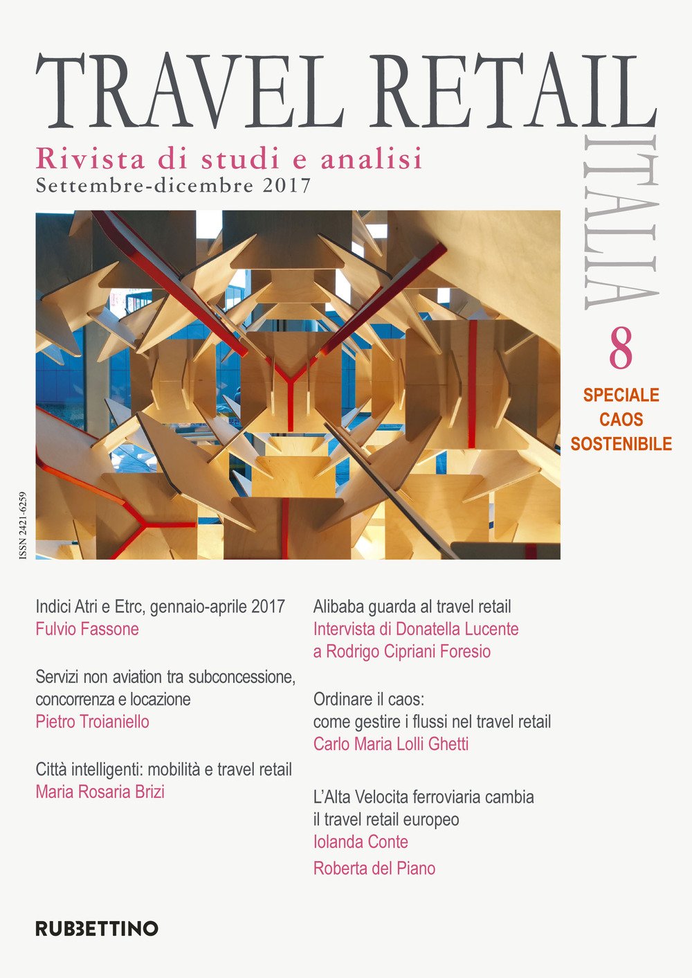 Travel retail Italia. Settembre-Dicembre (2017) (Vol. 8) (Le riviste) Business, Finance & Career