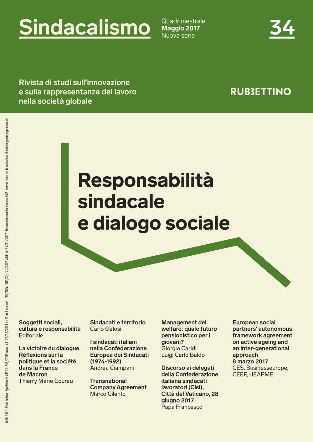Sindacalismo. Rivista di studi sull'innovazione e sulla rappresentanza del lavoro nella società globale. Responsabilità sindacale e dialogo sociale (maggio) (2017) (Vol. 34) (Le riviste) Business, Finance & Career