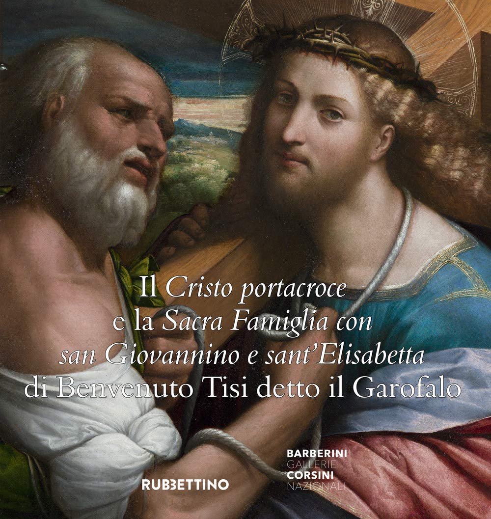 Il Cristo Portacroce E La Sacra Famiglia Con San Giovannino E Sant'elisabetta Di Benvenuto Tisi Detto Il Garofalo (Restauri in Corsini) Film, Art & Culture
