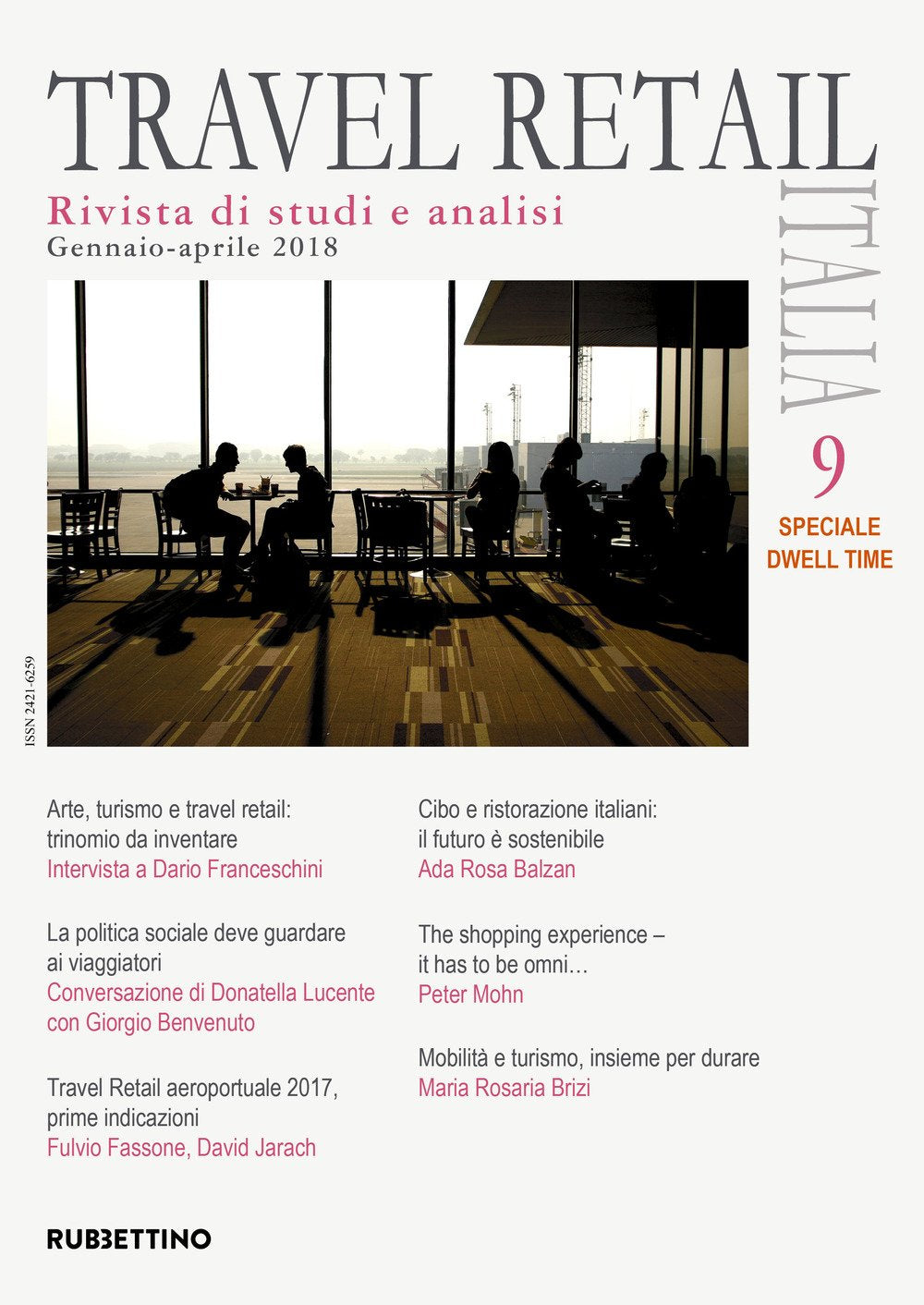 Travel retail Italia. Gennaio-aprile (2018) (Vol. 9) (Le riviste) Business, Finance & Career