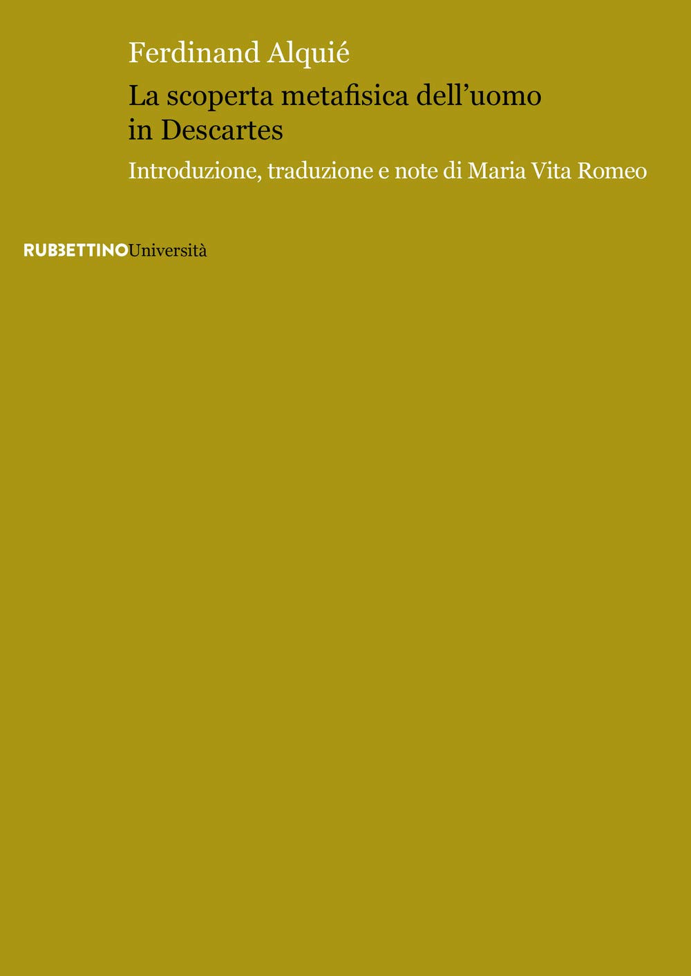 La scoperta metafisica dell'uomo in Descartes book