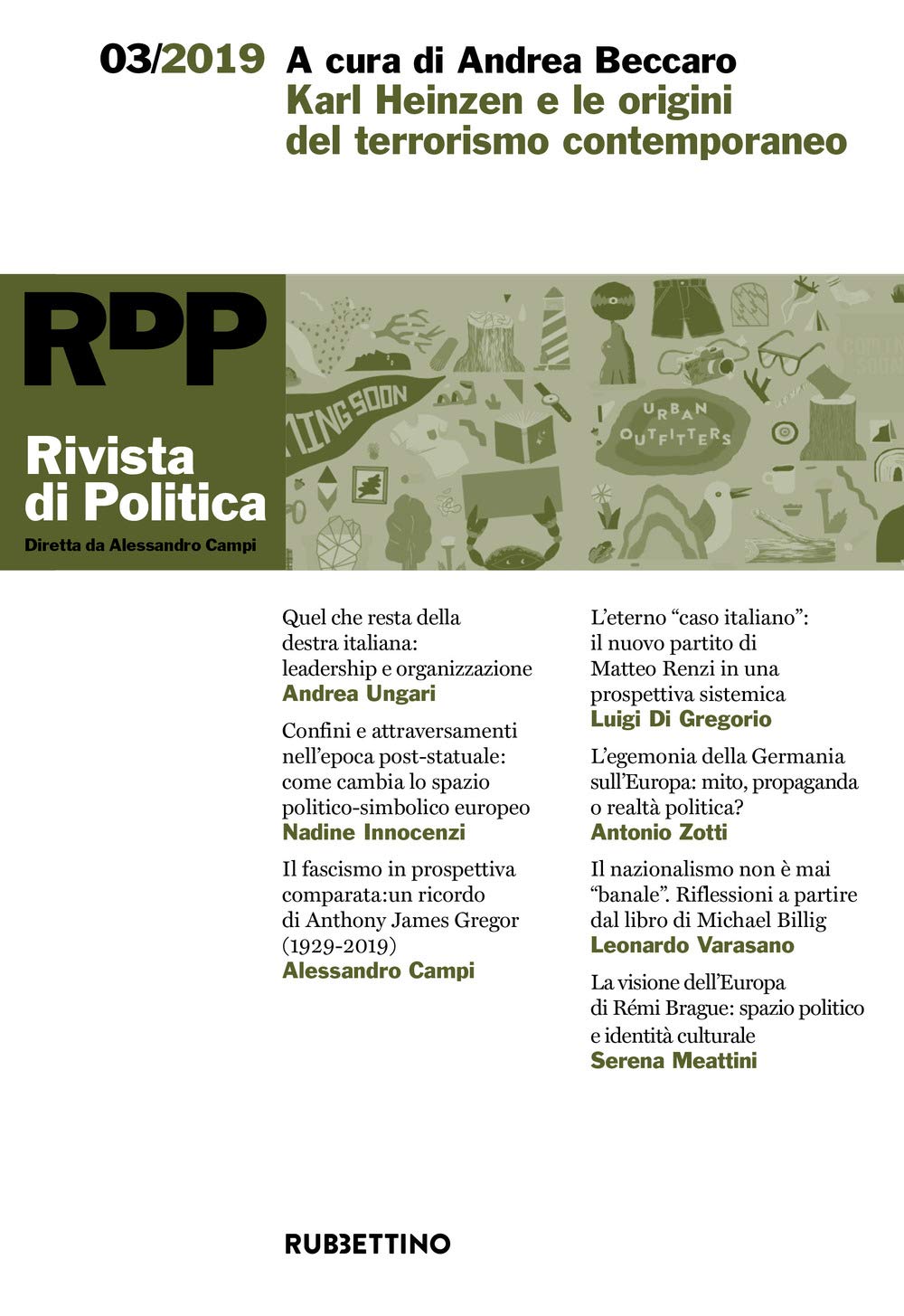 Rivista di politica. Karl Heinzen e le origini del terrorismo contemporaneo (2019) (Vol. 3) book