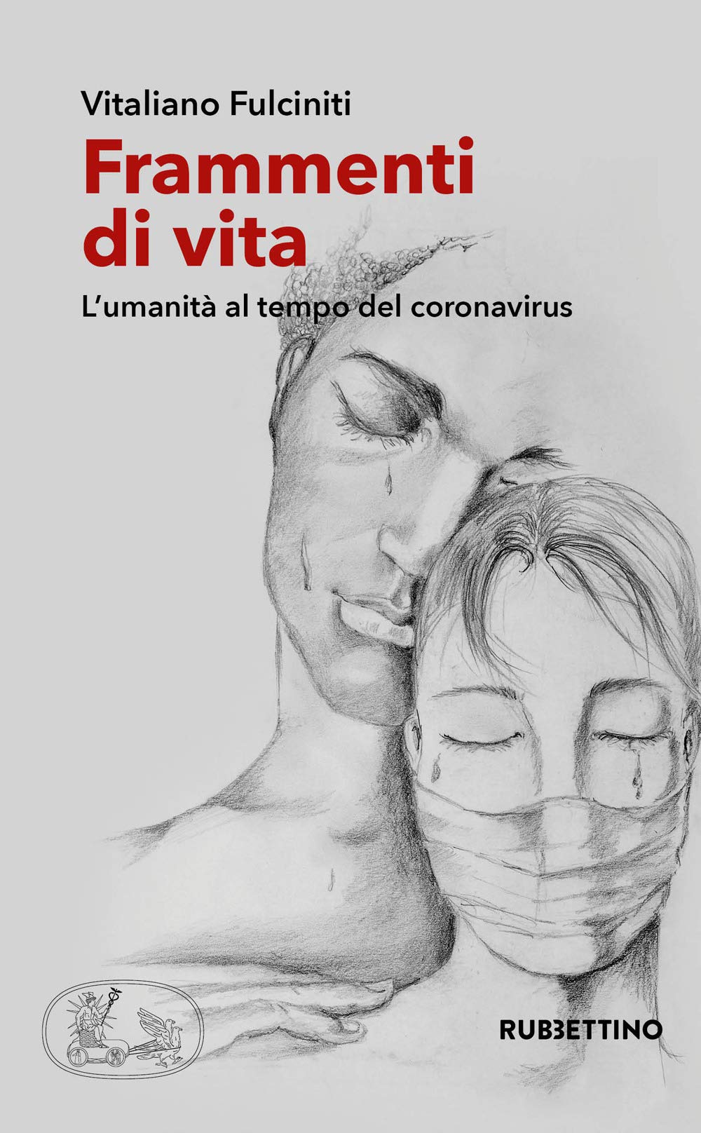 Frammenti di vita. L'umanità al tempo del coronavirus book