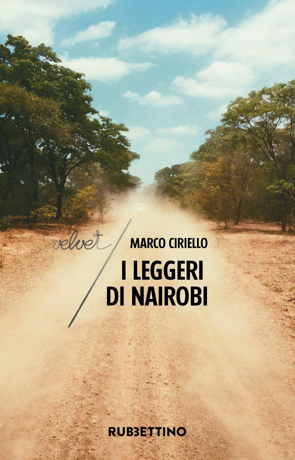 I leggeri di Nairobi (Velvet) Contemporary literature Books